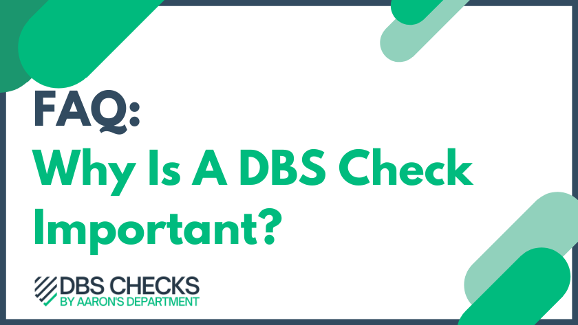 Why is a DBS Check Important
