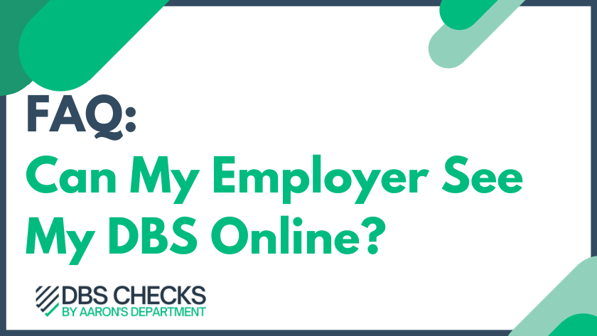 Can My Employer See My DBS Online?