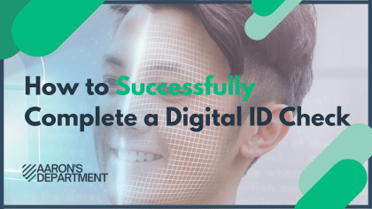 How to Successfully Complete a Digital ID Check